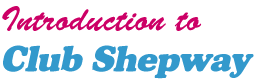 Club Shepway introduction graphic